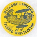 JOHNSON "WELCOME LADY BIRD FLYING WHISTLESTOP" CAMPAIGN BUTTON.