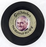 "GOLDWATER ON RECORD FOR U.S." VINYL RECORD PIN-BACK BADGE.