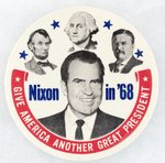 LINCOLN, WASHINGTON, ROOSEVELT & NIXON 1968 GOP CAMPAIGN BUTTON.