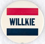 "WILLKIE" LARGE 6" DIA. 1940 CAMPAIGN BUTTON.