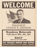 "WELCOME PRESIDENT LYNDON B. JOHNSON" CALIFORNIA CAMPAIGN FLYER.