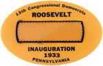 ROOSEVELT "13TH CONGRESSIONAL DEMOCRATS PENNSYLVANIA" OVAL BUTTON.
