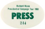 "RICHARD NIXON PRESIDENTIAL CAMPAIGN TOUR 1968" SCARCE OVAL PRESS BUTTON.