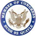 "MEMBER OF CONGRESS BUSH QUAYLE '92" RARE HIGHLY LIMITED BUTTON.