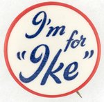 "I'M FOR IKE" UNUSUAL STYLIZED TEXT EISENHOWER BUTTON.