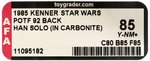 STAR WARS: THE POWER OF THE FORCE - HAN SOLO (IN CARBONITE CHAMBER) 92 BACK AFA 85 Y-NM+.