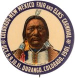 COLORADO/NEW MEXICO 1901 FAIR AND ELKS CARNIVAL BUTTON FEATURING CHIEF OF THE SOUTHERN UTE TRIBE.