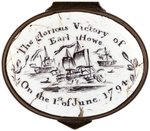 "THE GLORIOUS VICTORY OF EARL HOWE" FRENCH REVOLUTIONARY WAR BATTERSEA PATCH BOX.
