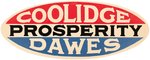 "COOLIDGE PROSPERITY DAWES" 1924 LARGE OVAL CAMPAIGN STICKER.