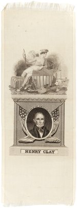 "CHAMPION OF THE AMERICAN SYSTEM HENRY CLAY" SILK PORTRAIT RIBBON.