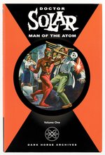 DARK HORSE ARCHIVES DOCTOR SOLAR MAN OF THE ATOM VOLUME ONE HARDCOVER WITH DUST JACKET.