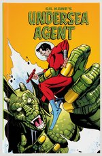 GIL KANE'S UNDERSEA AGENT HARDCOVER.