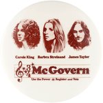 McGOVERN FUNDRAISER CAROLE KING, BARBRA STREISAND & JAMES TAYLOR CONCERT BUTTON.