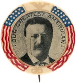 ROOSEVELT "OUR GREATEST AMERICAN" SCARCE PORTRAIT BUTTON HAKE #272.
