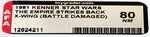 STAR WARS: RETURN OF THE JEDI - X-WING FIGHTER (BATTLE DAMAGED) AFA 80 NM (AFA MISLABEL).