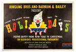 "RINGLING BROS. - BARNUM & BAILEY HOLIDAYS" CIRCUS POSTER.