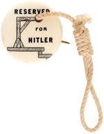 BUTTON SHOWING SCAFFOLD WITH ATTACHED CORD AND TEXT "RESERVED FOR HITLER".