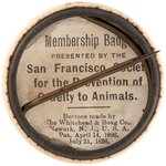 EARLY SAN FRANCISCO S.P.C.A. "BAND OF MERCY" BUTTON WITH "MEMBERSHIP BADGE" BACK PAPER.