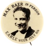C. 1935 "MAX BAER IN PERSON" REAL PHOTO BUTTON.