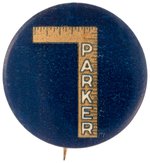 "PARKER" ON THE SQUARE SCARCE 1904 REBUS BUTTON UNLISTED IN HAKE.