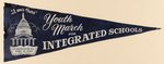 "YOUTH MARCH FOR INTEGRATED SCHOOLS" 1959 CIVIL RIGHTS PENNANT.