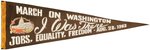 "MARCH ON WASHINGTON I WAS THERE" 1963 CIVIL RIGHTS PENNANT.