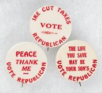 EISENHOWER TRIO OF SLOGAN BUTTONS INCLUDING "IKE CUT TAXES".