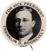 "FOR VICE PRESIDENT FRANKLIN D. ROOSEVELT" RARE 1920 CAMPAIGN BUTTON.