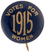 "VOTES FOR WOMEN 1915" SUFFRAGE BLUE BACKGROUND SLOGAN BUTTON.