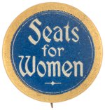 "SEATS FOR WOMEN" SCARCE ANTI-SUFFRAGE BUTTON.