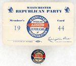 NEW YORK "WESTCHESTER REPUBLICAN PARTY MEMBER'S CARD 1944" AND BUTTON RELATED TO DEWEY.