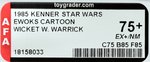 STAR WARS: EWOKS - WICKET W. WARRICK AFA 75+ EX+/NM.