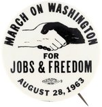 MARTIN LUTHER KING "MARCH ON WASHINGTON FOR JOBS AND FREEDOM" 1963 CIVIL RIGHTS BUTTON VARIETY.