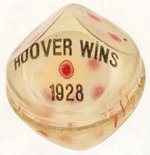 "HOOVER WINS 1928" UNUSUAL GAMBLING  NOVELTY OF SIX SIDED CLEAR CELLO DIE HOLDING A SMALLER DIE.