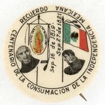 MEXICAN INDEPENDENCE C. 1921 CENTENNIAL BUTTON SHOWING HEROES.