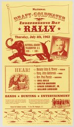 SMALL POSTER FOR 1963 "NATIONAL DRAFT GOLDWATER INDEPENDENCE DAY RALLY".