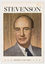 "STEVENSON/FOREWARD BY JOHN HERSEY" 1952 CAMPAIGN BIO.