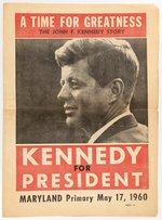 "MARYLAND PRIMARY MAY 17, 1960 " CAMPAIGN NEWSPAPER WITH "A TIME FOR GREATNESS/THE JOHN F. KENNEDY STORY".