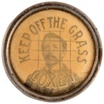 COXEY "KEEP OFF THE GRASS" CELLO PORTRAIT BADGE.