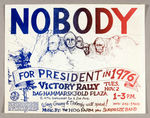 YIPPIE RARE HANDBILL FOR 1976 "NOBODY FOR PRESIDENT" RALLY WITH WAVY GRAVY AND THE HOG FARM.