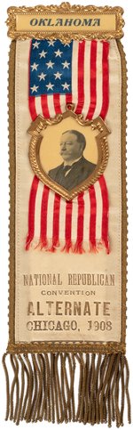 TAFT "OKLAHOMA ALTERNATE" 1908 REPUBLICAN NATIONAL CONVENTION RIBBON BADGE.