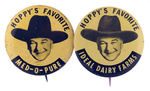 "HOPPY'S FAVORITE" DAIRY BUTTONS SCARCE PAIR.