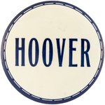 "HOOVER" BOLD CAMPAIGN BUTTON BY PHILA. BADGE CO.