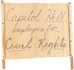 "CAPITOL HILL EMPLOYEES FOR CIVIL RIGHTS" 1963 MARCH ON WASHINGTON BANNER.