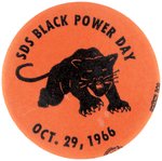 "SDS BLACK POWER DAY" IMPORTANT 1966 BLACK PANTHER BUTTON.