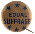 "EQUAL SUFFRAGE" WOMEN'S SUFFRAGE SIX STAR BUTTON.