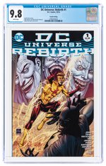 DC UNIVERSE: REBIRTH #1 OCTOBER 2016 CGC 9.8 NM/MINT (FOURTH PRINTING).