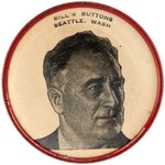 ROOSEVELT "BILLS BUTTONS SEATTLE, WASH" SCARCE PORTRAIT BUTTON.