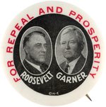 ROOSEVELT & GARNER "FOR REPEAL AND PROSPERITY JUGATE BUTTON HAKE #2005.