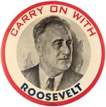 "CARRY ON WITH ROOSEVELT" BOLD PORTRAIT BUTTON HAKE #2012.
